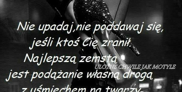 Nie upadaj, nie poddawaj się...