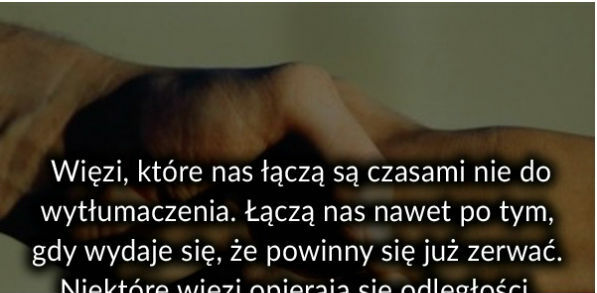 Więzi są najważniejsze