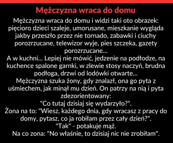 Mężczyzna wraca do domu po pracy...