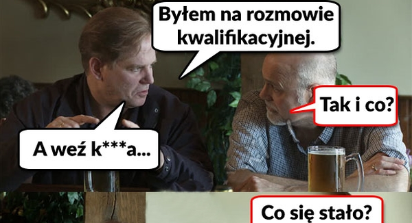 (Nie)udana rozmowa kwalifikacyjna 