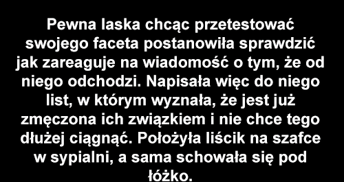 Reakcja faceta na wiadomość, że jego dziewczyna odchodzi...