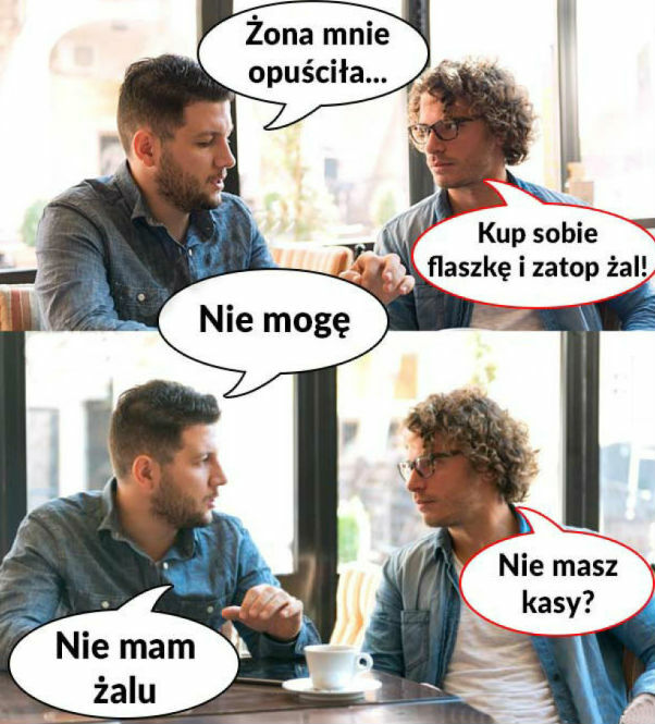 Żona mnie opuściła...