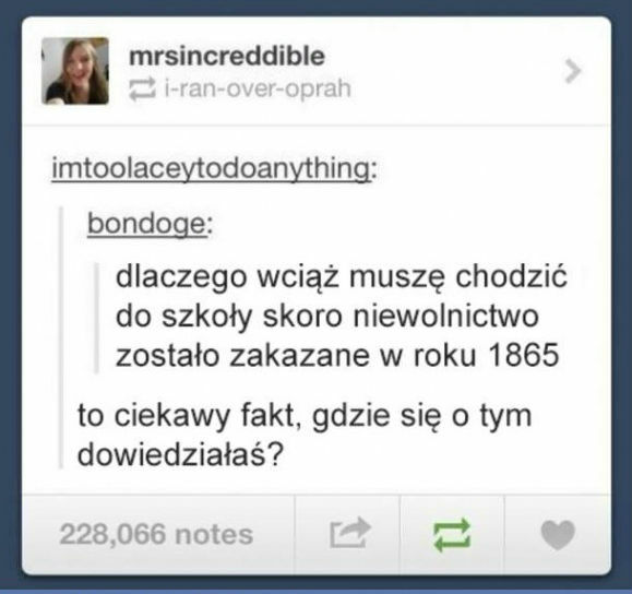 Właśnie po to trzeba chodzić do szkoły