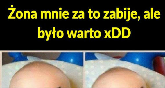 Kiedy zostawisz dziecko z tatą...