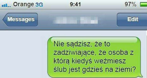 Osoba, z którą weźmiesz ślub gdzieś tu jest...