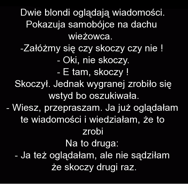 Kiedy dwie blondynki się założą...