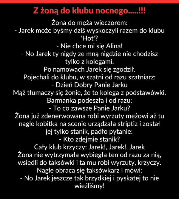 Nigdy nie zabieraj tam żony...