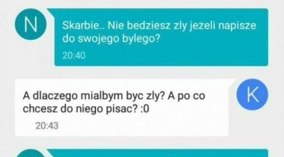 Napisała do swojego byłego...