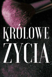 Królowe Życia